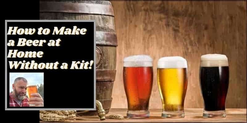 3 home brewed beers next to a keg with the words how to make a beer at home without a kit