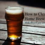 How to Clear Home Brew Beer