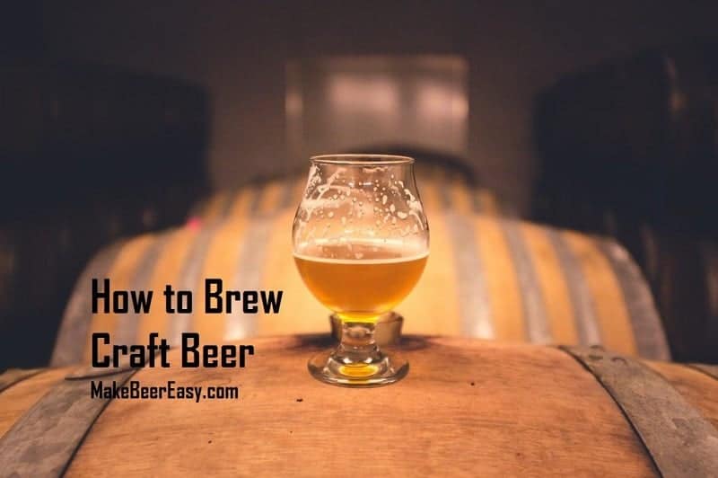 How to Brew Craft Beer – 3 Ways to Get Started | 2025