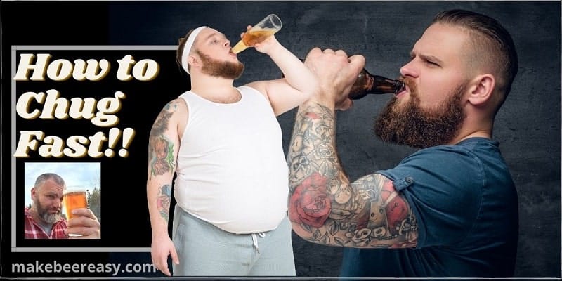 two men chugging beer fast with the workds how to chug fast written next to them.
