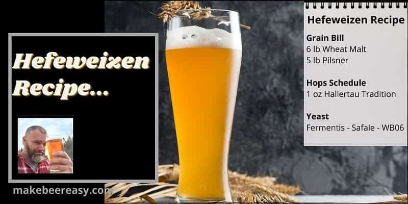 a hefeweizen recipe next to a pint of hefeweize sitting on wheat.