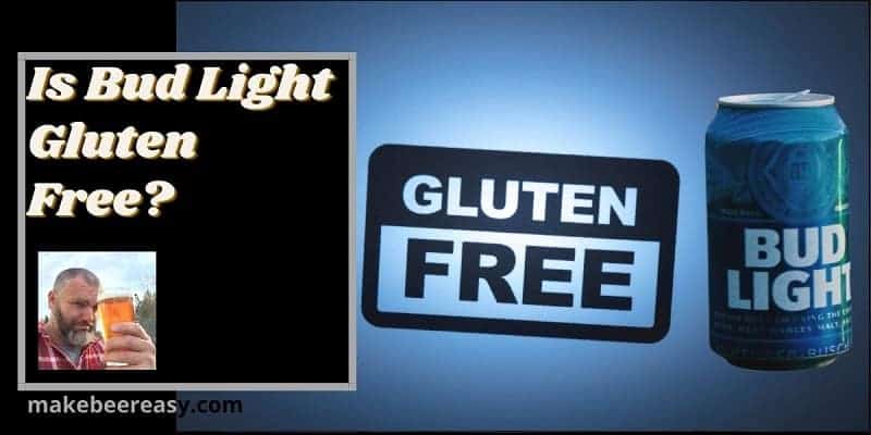 a can of bud light next to a sign that says gluten free and the heading on the photo reads is bud light gluten free