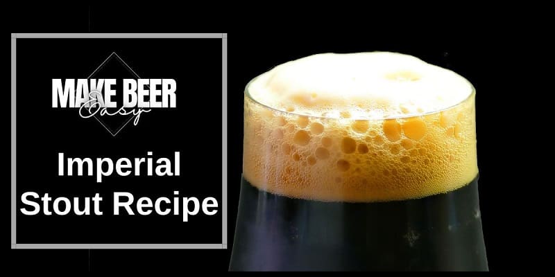 An imperial stout next to the words imperial stout recipe.