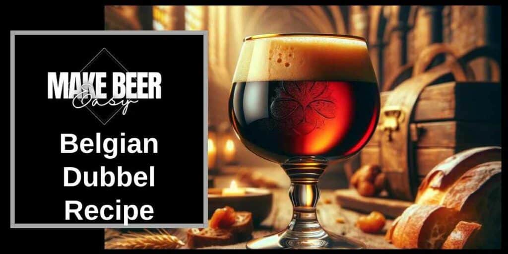 Belgian Dubbel Recipe Mastering the Classic Brew 2024